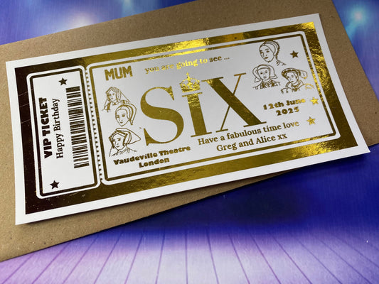 Six The Musical Surprise Theatre  Foil Gift Ticket